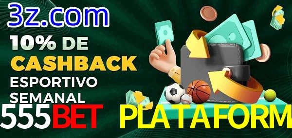 10% de bônus de cashback na 5555BET PLATAFORMA